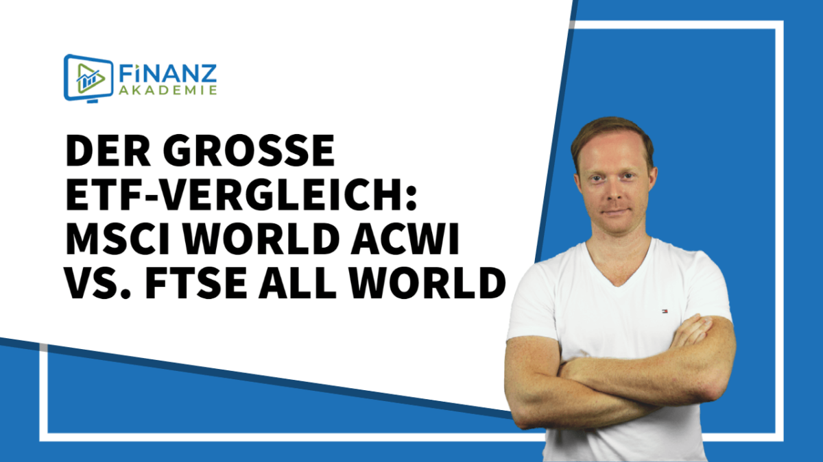 Der Große ETF-Vergleich: MSCI World ACWI Vs. FTSE All World – Online ...